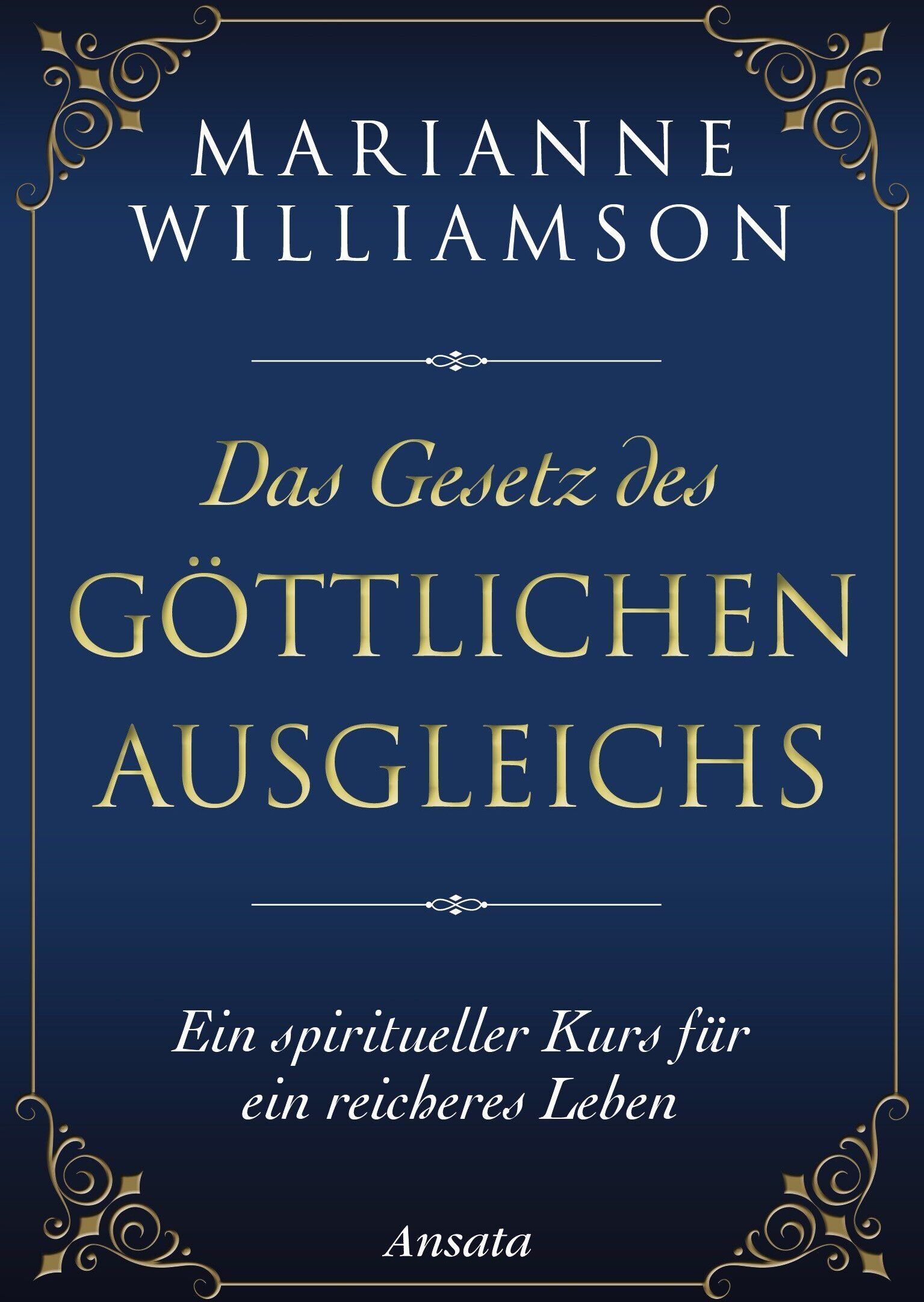 Marianne Williamson - Das Gesetz des göttlichen Ausgleichs - Preis vom 12.10.2026 11:37:12 h