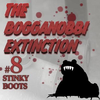 The Bogganobbi Extinction & 8 - Rep Tyler, Audio, 4061707604386