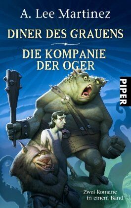 Martinez, A. Lee - Diner des Grauens Die Kompanie der Oger: Zwei Romane in einem Band - Preis vom 07.10.2026 11:45:10 h