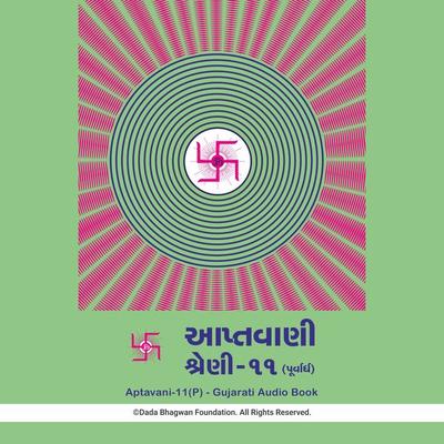 Aptavani-11 (P) - Gujarati Audio Book - Dada Bhagwan, Audio, 5059594661253