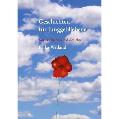 Geschichten für Junggebliebene, Taschenbuch von , Twentysix Epic, 978-3-7407-1365-2