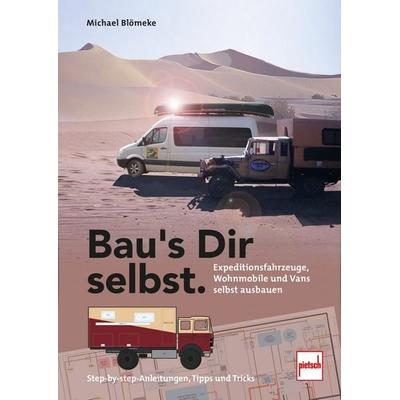 Bau's Dir selbst, Gebundene Ausgabe von Michael Blömeke, Motorbuch Verlag, 978-3-613-50898-9