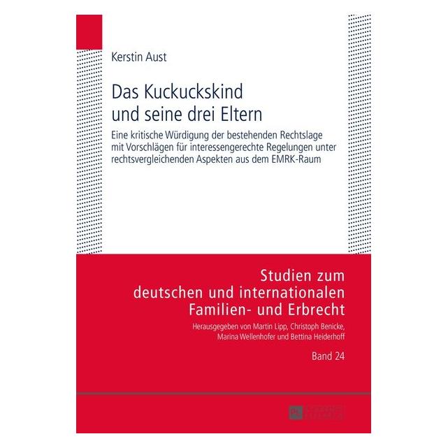 Peter Lang Das Kuckuckskind und seine drei Eltern (Deutsch, Hardcover, Kerstin Aust, Marina Wellenhofer) (7213261)