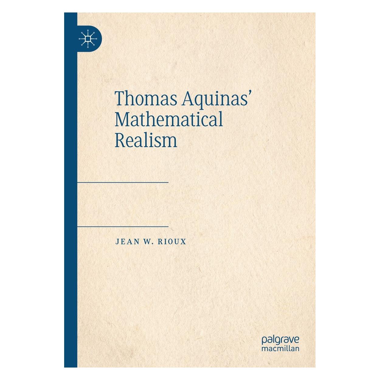 Springer Thomas Aquinas' Mathematical Realism (Englisch, Hardcover, Jean W. Rioux) (9783031331275)