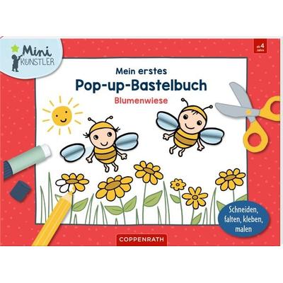 Mein 1. Pop-up-Bastelbuch: Blumenwiese (Mini-Künstler), Broschur von , Coppenrath Verlag GmbH & Co. KG, 978-3-649-64825-3