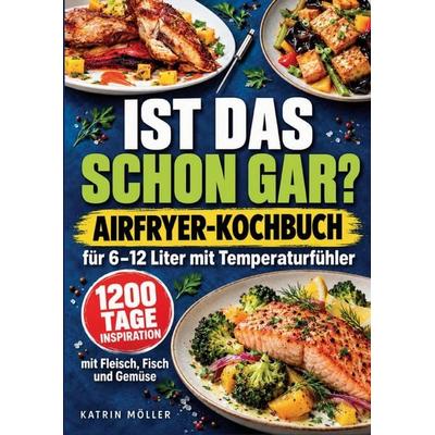 Ist das schon gar?, Taschenbuch von Katrin Möller, Mybestseller, 978-94-039-5602-2