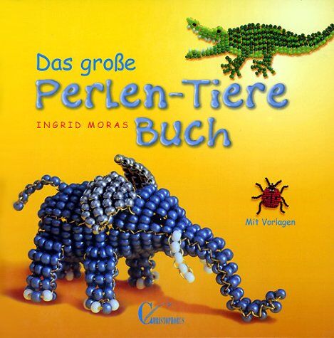 Ingrid Moras - Das große Perlen-Tiere-Buch - Preis vom 13.10.2026 19:28:25 h