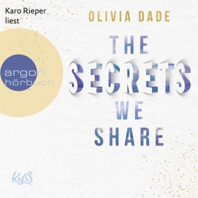 The Secrets we share - Olivia Dade, Audio, 9783732459070