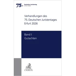 Verhandlungen des 75. Deutschen Juristentages Erfurt 2026, Fachbücher von Ständigen Deputation des Deutschen Juristentages