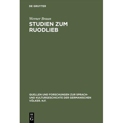 Studien zum Ruodlieb, Gebundene Ausgabe von Werner Braun, De Gruyter, 978-3-11-000198-3