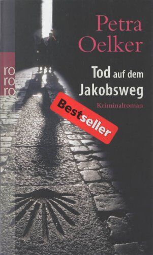 Petra Oelker - Tod auf dem Jakobsweg - Preis vom 13.10.2026 11:25:28 h