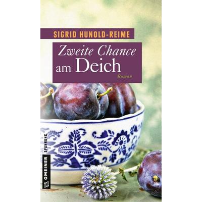 Zweite Chance am Deich, Taschenbuch von Sigrid Hunold-Reime, Gmeiner-Verlag