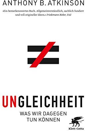 Atkinson, Anthony B. - Ungleichheit: Was wir dagegen tun können - Preis vom 09.10.2026 07:28:09 h