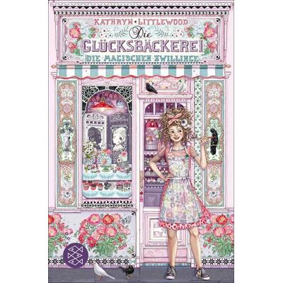 Die Glücksbäckerei – Die magischen Zwillinge, Taschenbuch von Kathryn Littlewood, Fischer Sauerländer, 978-3-7335-0669-8