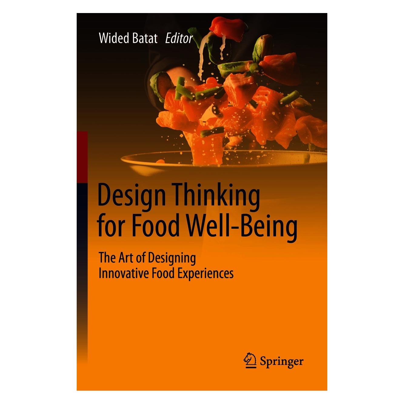 Springer Design Thinking for Food Well-Being (Englisch, Hardcover, Wided Batat) (9783030542955)