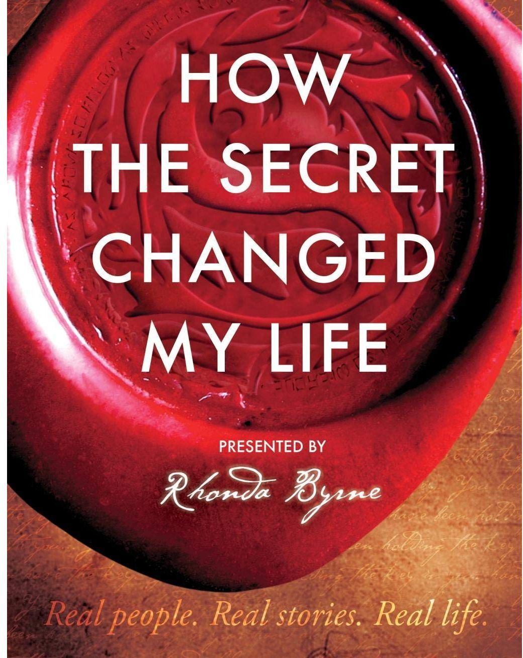 Simon & Schuster How The Secret Changed My Life: Real People. Real Stories by Rhonda Byrne