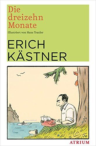 Erich Kästner - Die dreizehn Monate - Preis vom 02.10.2026 23:42:20 h