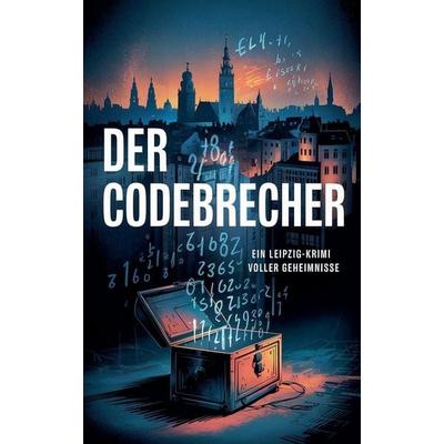 Der Codebrecher, Taschenbuch von JOHN, The Morgan-Stanwood Publishing Group