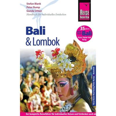 Reise Know-How Reiseführer Bali und Lombok, Taschenbuch von Stefan Blank,Peter Rump,Gunda Urban, Reise Know-how
