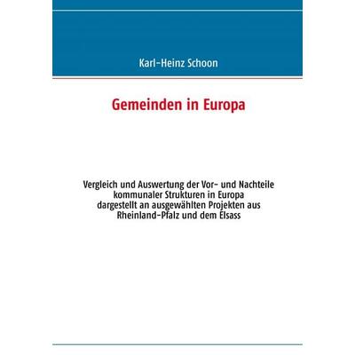 Gemeinden in Europa, Taschenbuch von Karl-Heinz Schoon, BoD – Books on Demand, 978-3-7322-8367-5