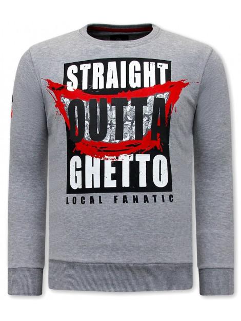 Local Fanatic Sweater straight outta ghetto