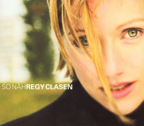 Regy Clasen - So Nah - Preis vom 13.10.2026 19:28:25 h