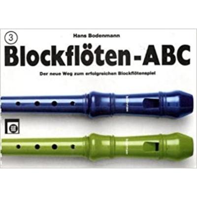 Blockflöten-ABC. Band 3, Taschenbuch von Hans Bodenmann, Edition Melodie, 978-3-309-00370-5