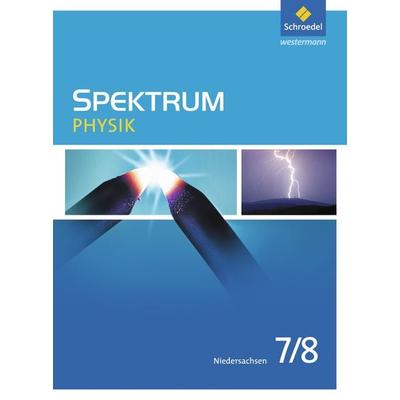 Spektrum Physik - Ausgabe 2013 für Niedersachsen, Gebundene Ausgabe von Thomas Appel,Ulrich Fries,Daniel Hess,Jens Gössing,Manfred Klostermann,