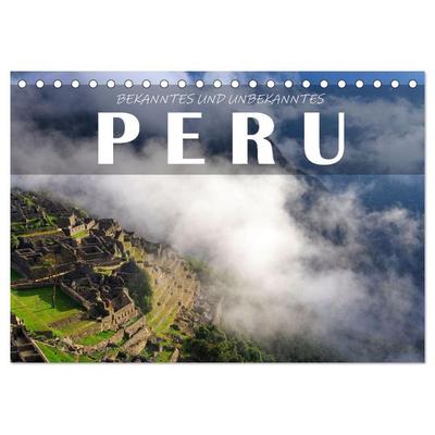 Bekanntes und Unbekanntes Peru (Tischkalender 2026 DIN A5 quer), CALVENDO Monatskalender