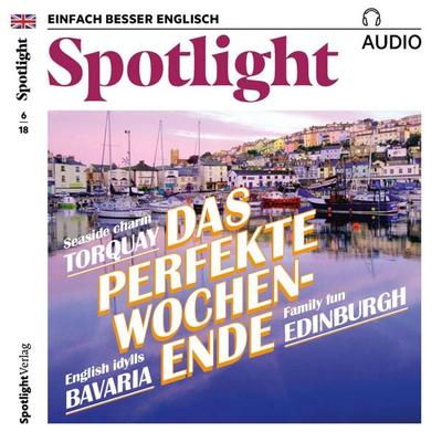 Englisch lernen Audio - Das perfekte Wochenende - Spotlight Verlag, Audio, 4057664394965