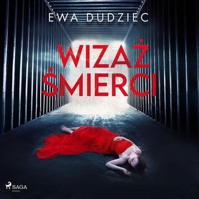Wizaż śmierci - Ewa Dudziec, Audio, 9788726774368