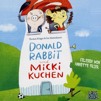 Donald Rabbit und Micki Kuchen - Thomas Krüger, Audio, 4057664065841