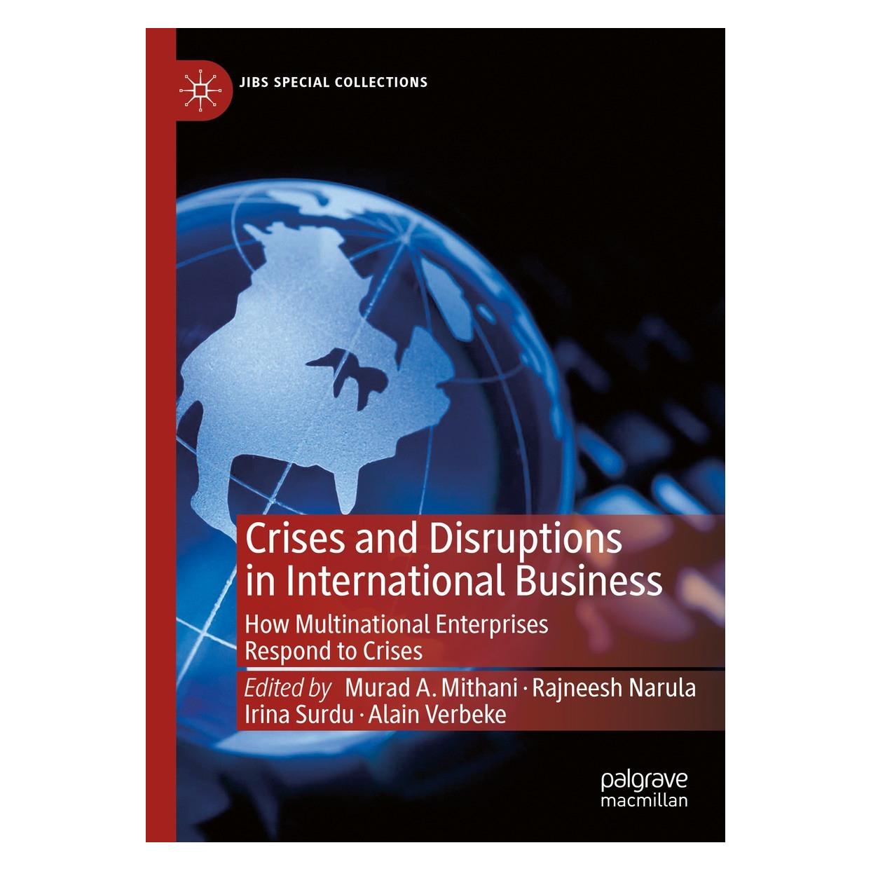 Springer Crises and Disruptions in International Business (Englisch, Hardcover, Alain Verbeke, Irina Surdu, Murad A. Mithani, Rajneesh Narula) (9783030803827)
