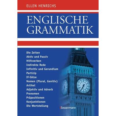 Englische Grammatik, Taschenbuch von Ellen Henrichs, Bassermann, 978-3-8094-1674-6