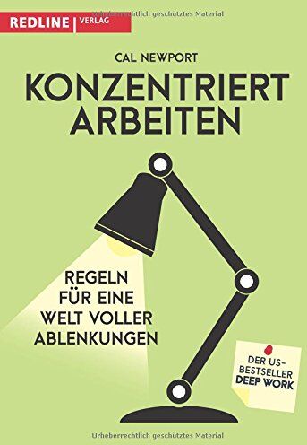 Cal Newport - Konzentriert arbeiten: Regeln für eine Welt voller Ablenkungen - Preis vom 06.10.2026 07:26:00 h