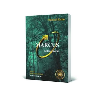 Marcus Band I, Taschenbuch von Michael Kuhn, TZ-Verlag & Print GmbH, 978-3-96031-047-1