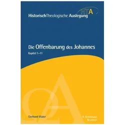Die Offenbarung des Johannes. Kapitel 1-11, Sachbücher von Gerhard Maier