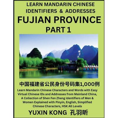 Fujian Province of China (Part 1), Taschenbuch von Yuxin Kong, YuxinKong