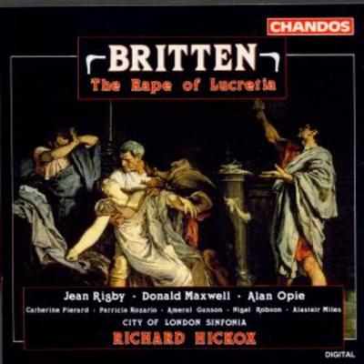 Hickox, R: Rape Of Lucretia op.37 - Richard Hickox,CLS, CD