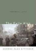 Effinger, George Alec - The Exile Kiss - Preis vom 30.09.2026 22:30:23 h