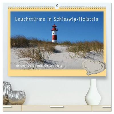 Leuchttürme Schleswig-Holsteins (hochwertiger Premium Wandkalender 2027 DIN A2 quer), Kunstdruck in Hochglanz