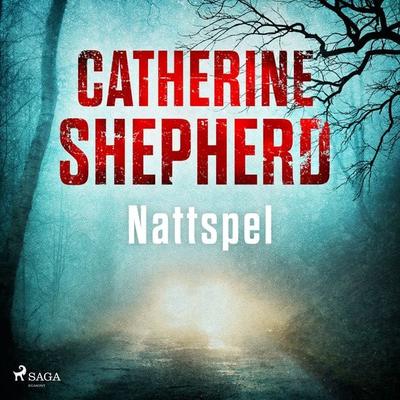Nattspel - Catherine Shepherd, Audio, 9788728420386