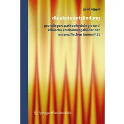 Die akute Entzündung, Fachbücher von Gerd Egger