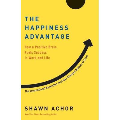 The Happiness Advantage, Taschenbuch von Shawn Achor, Random House N.Y., 978-0-307-59155-5