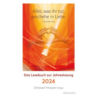 Alles, was ihr tut, geschehe in Liebe, Gebundene Ausgabe von , Brunnen Verlag GmbH