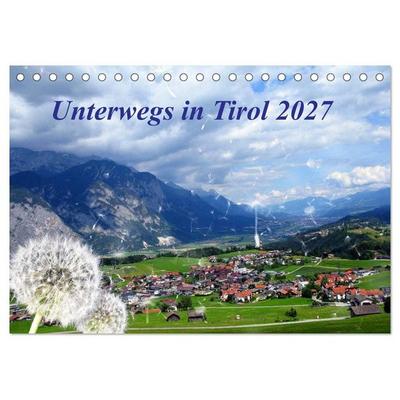 Unterwegs in Tirol (Tischkalender 2027 DIN A5 quer), CALVENDO Monatskalender