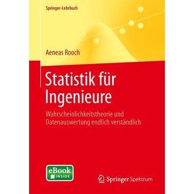 Statistik für Ingenieure, Taschenbuch von Aeneas Rooch, Springer Berlin, 978-3-642-54856-7