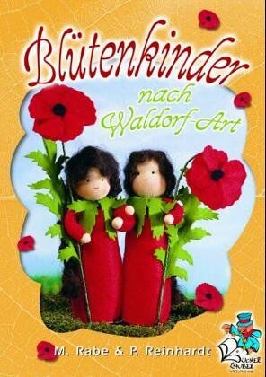 Maja Rabe - Blütenkinder nach Waldorf-Art - Preis vom 05.10.2026 03:47:11 h