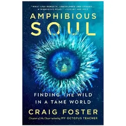 Amphibious Soul, Sachbücher von Craig Foster