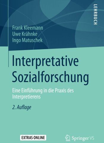 Frank Kleemann - Interpretative Sozialforschung: Eine Einführung in die Praxis des Interpretierens - Preis vom 30.09.2026 09:01:18 h